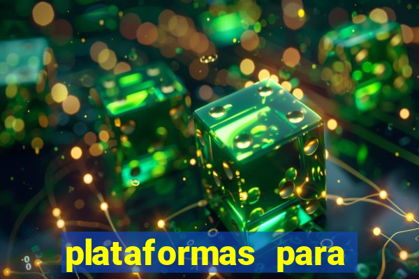 plataformas para jogar demo