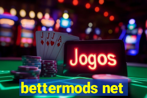 bettermods net