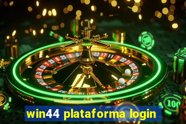 win44 plataforma login