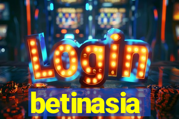 betinasia