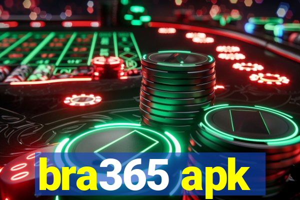 bra365 apk