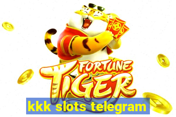 kkk slots telegram