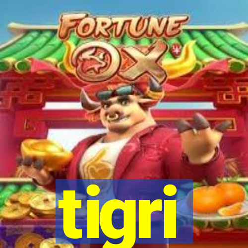 tigri