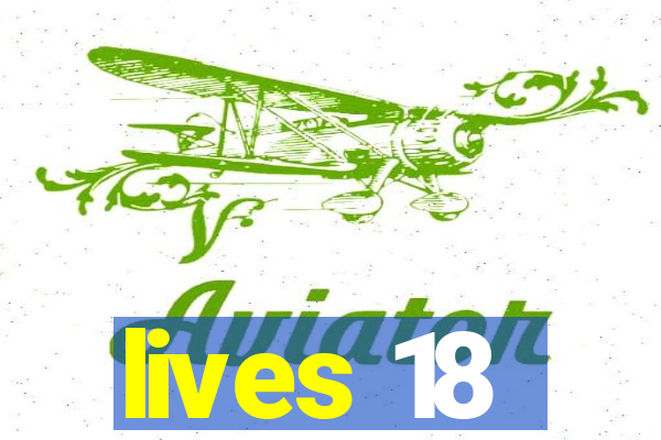 lives 18