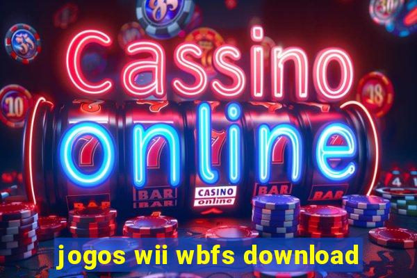 jogos wii wbfs download