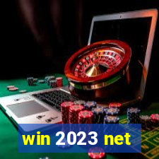 win 2023 net