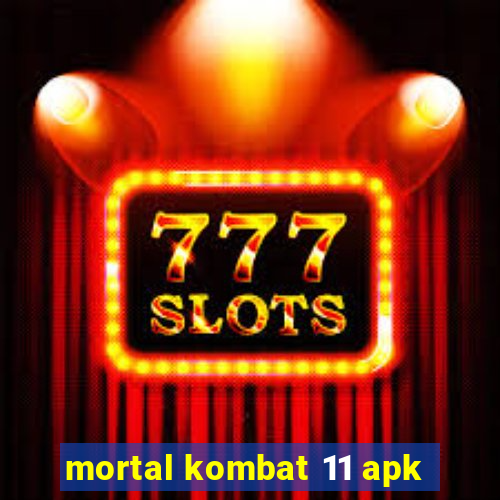 mortal kombat 11 apk