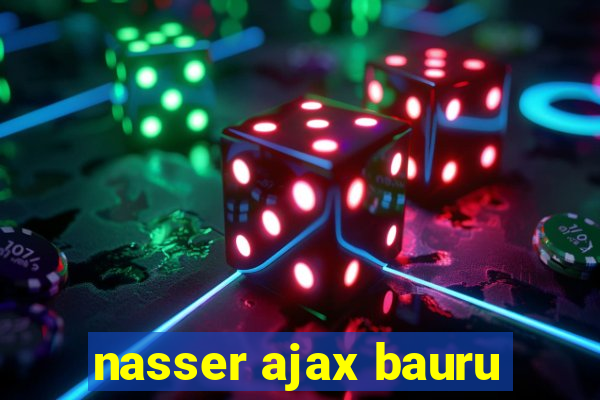 nasser ajax bauru