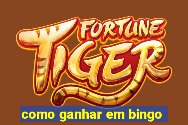 como ganhar em bingo