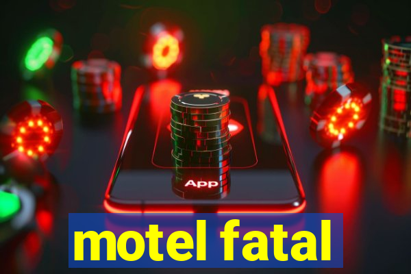 motel fatal