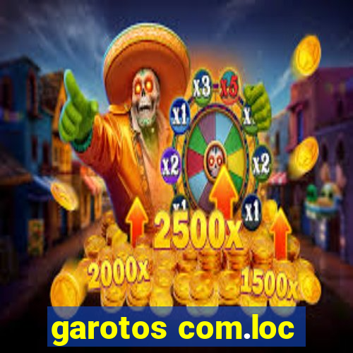 garotos com.loc