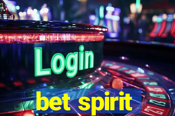 bet spirit