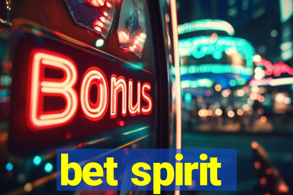 bet spirit