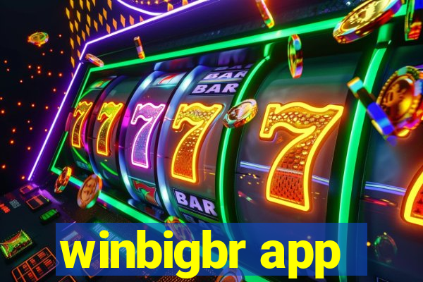 winbigbr app