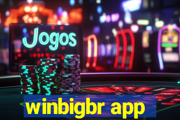 winbigbr app