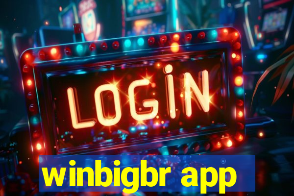 winbigbr app