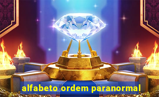 alfabeto ordem paranormal