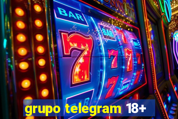 grupo telegram 18+