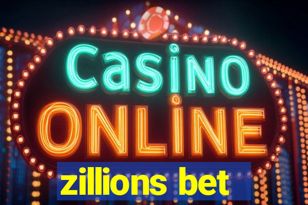 zillions bet