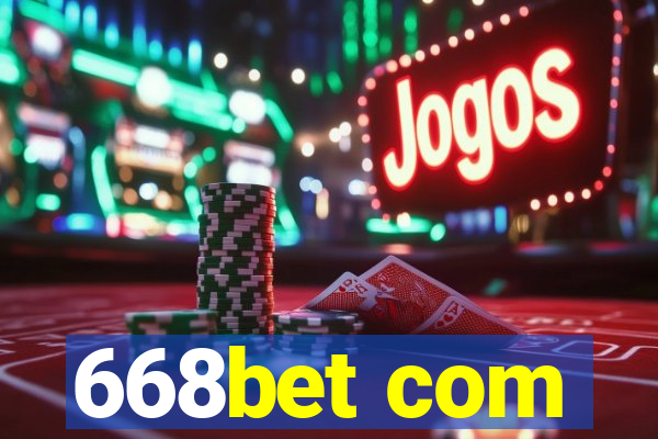 668bet com