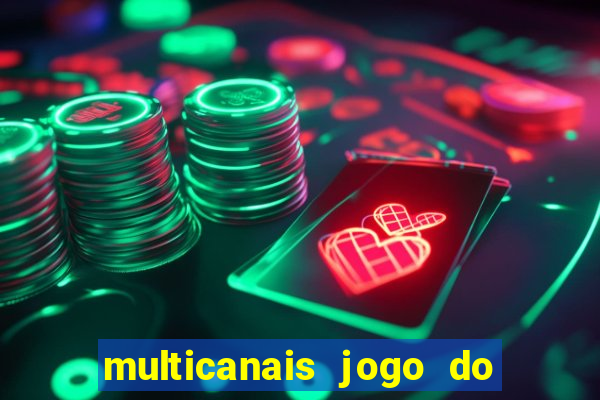 multicanais jogo do flamengo ao vivo