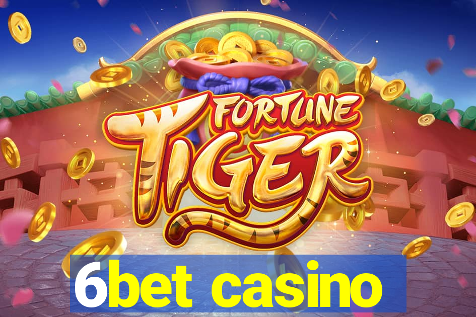 6bet casino