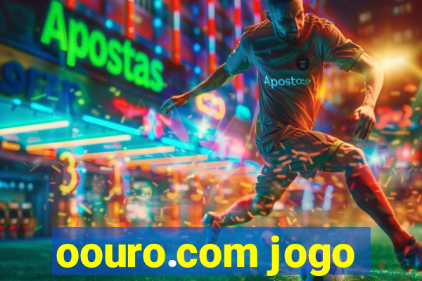 oouro.com jogo