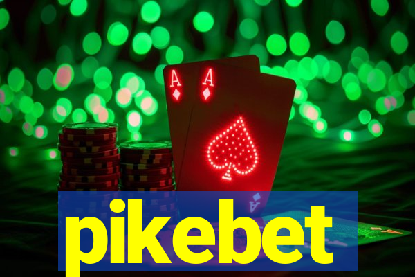 pikebet