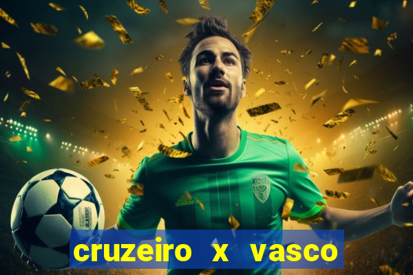 cruzeiro x vasco da gama multicanais