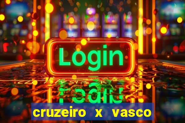 cruzeiro x vasco da gama multicanais