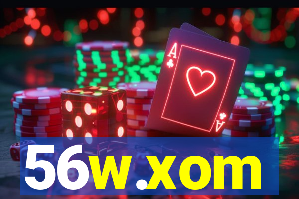 56w.xom