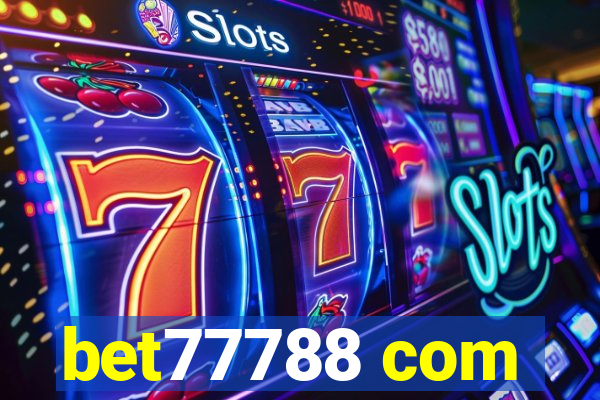 bet77788 com