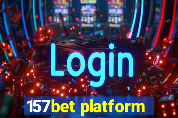 157bet platform