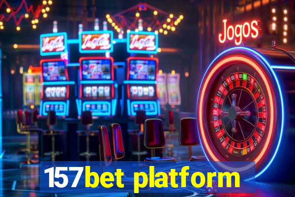 157bet platform