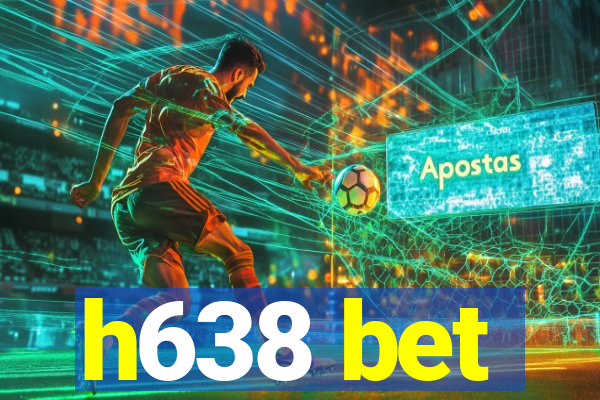 h638 bet