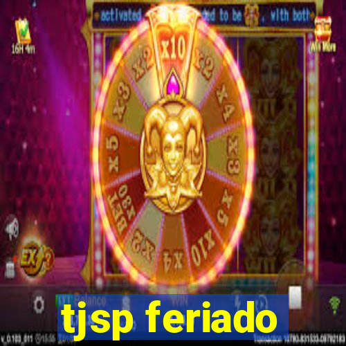 tjsp feriado