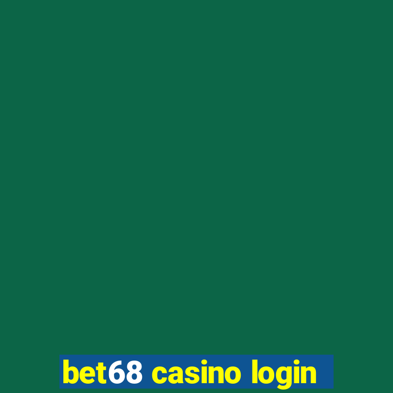 bet68 casino login