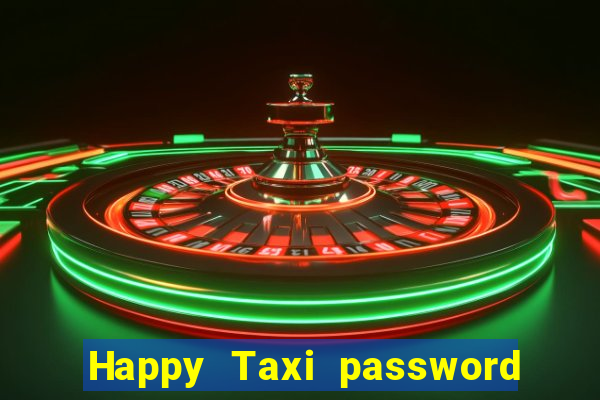 Happy Taxi password road 96 road 96 senha do cofre