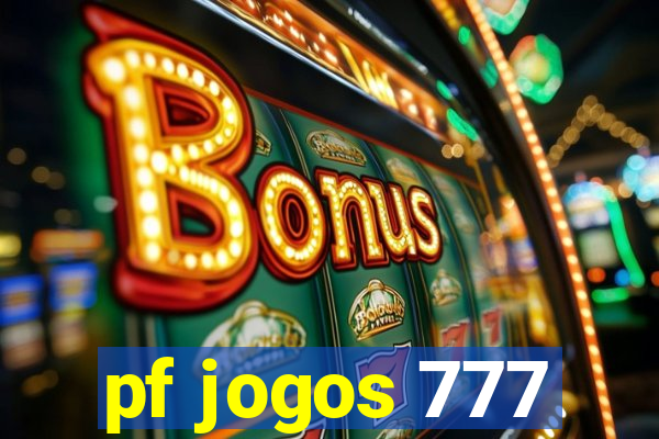 pf jogos 777