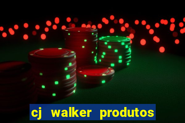 cj walker produtos onde comprar