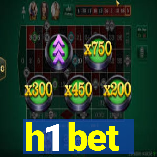 h1 bet