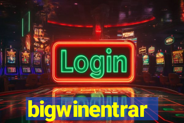 bigwinentrar