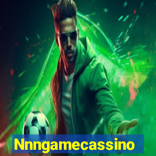 Nnngamecassino