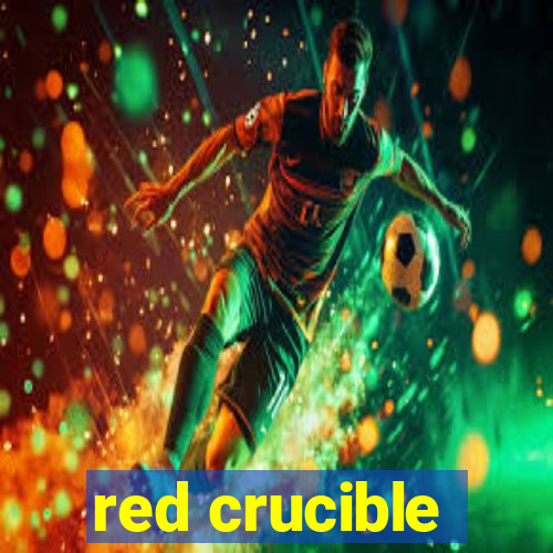 red crucible