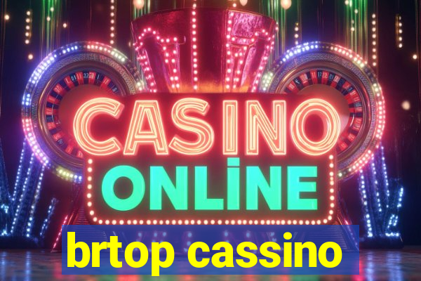 brtop cassino