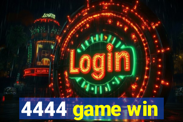 4444 game win