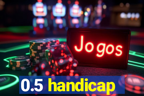 0.5 handicap