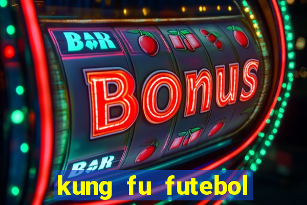 kung fu futebol clube download 1080p