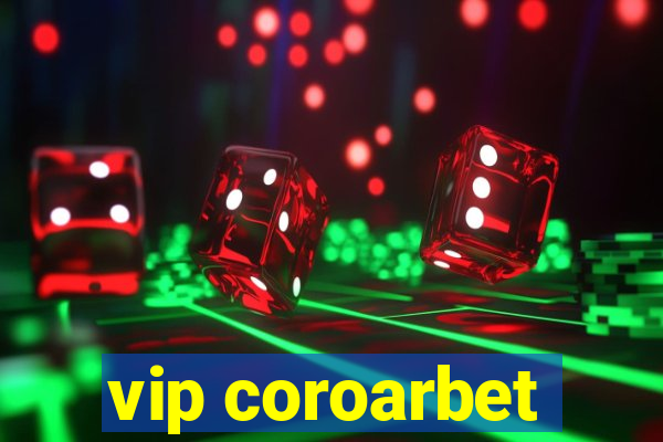 vip coroarbet