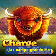 ajax campo grande ms